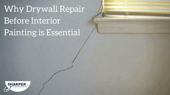 why-drywall-repair-before-interior-painting-is-essential-1.png